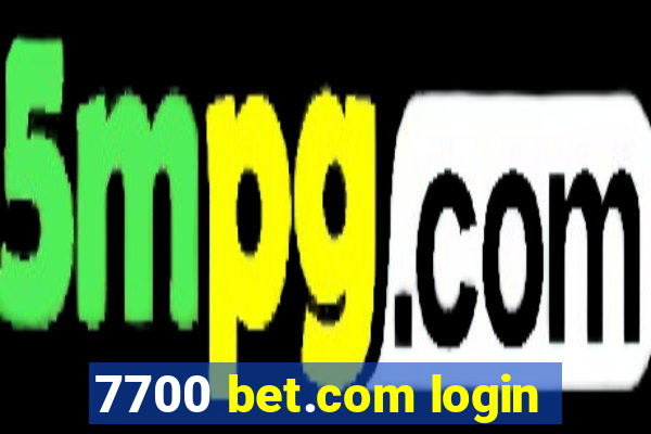 7700 bet.com login